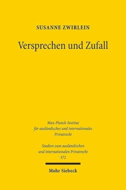 Versprechen und Zufall: Eine historisch-vergleichende Studie zur Gefahrtragung beim Kauf beweglicher Sachen im englischen und deutschen Recht