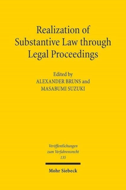 Realization of Substantive Law through Legal Proceedings