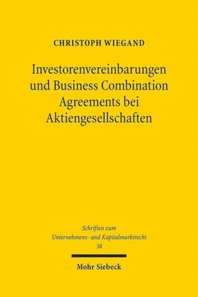 Investorenvereinbarungen und Business Combination Agreements bei Aktiengesellschaften