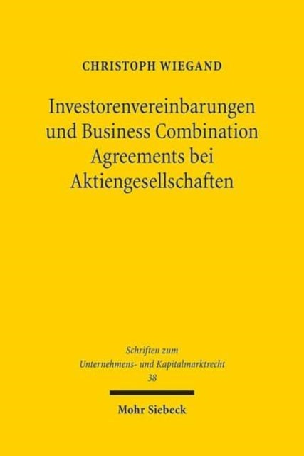 Investorenvereinbarungen und Business Combination Agreements bei Aktiengesellschaften