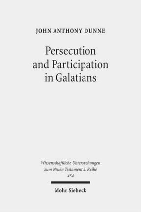 Persecution and Participation in Galatians