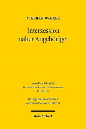 Interzession naher Angehöriger: Eine Untersuchung