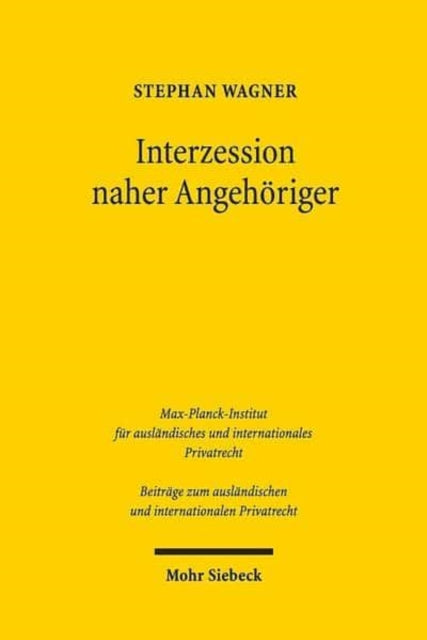 Interzession naher Angehöriger: Eine Untersuchung
