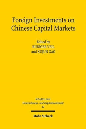 Foreign Investments on Chinese Capital Markets: Enforcement Concepts from a Chinese and German Comparative Perspective