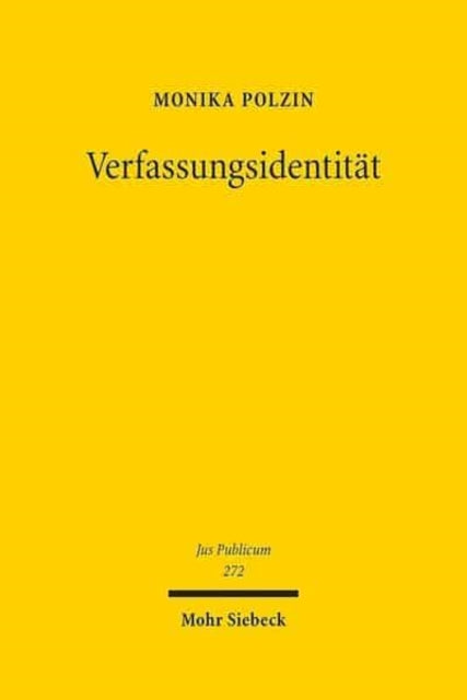 Verfassungsidentität: Ein normatives Konzept des