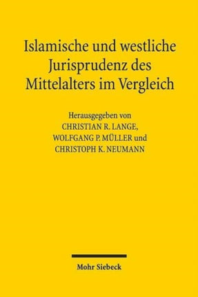 Islamische und westliche Jurisprudenz des Mittelalters im Vergleich