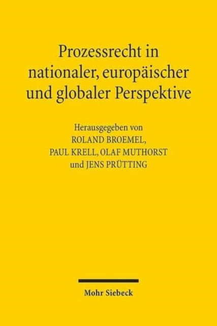 Prozessrecht in nationaler, europäischer und globaler Perspektive