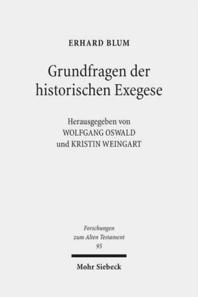 Grundfragen der historischen Exegese: