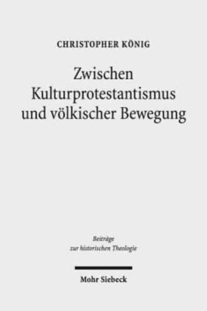 Zwischen Kulturprotestantismus und völkischer Bewegung: Arthur Bonus (1864-1941) als religiöser Schriftsteller im wilhelminischen Kaiserreich