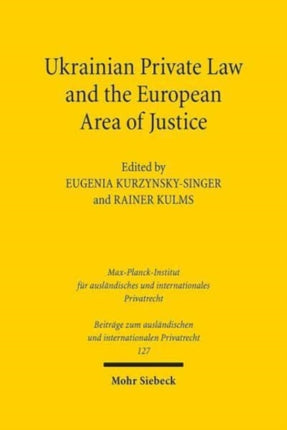 Ukrainian Private Law and the European Area of Justice