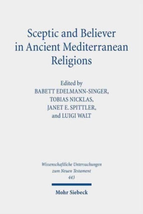 Sceptic and Believer in Ancient Mediterranean Religions