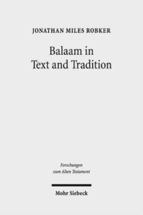 Balaam in Text and Tradition