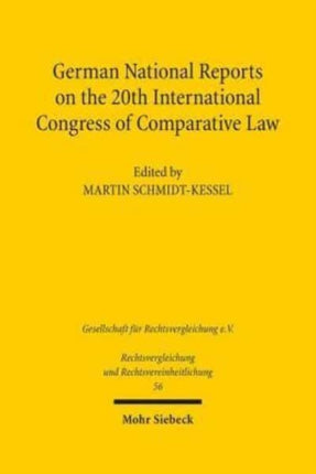 German National Reports on the 20th International Congress of Comparative Law