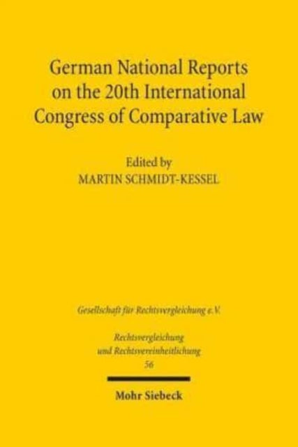 German National Reports on the 20th International Congress of Comparative Law