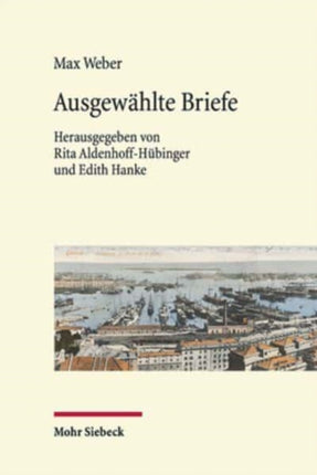 Reisebriefe: 1877-1914. Ausgewählte Briefe I