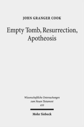 Empty Tomb, Resurrection, Apotheosis