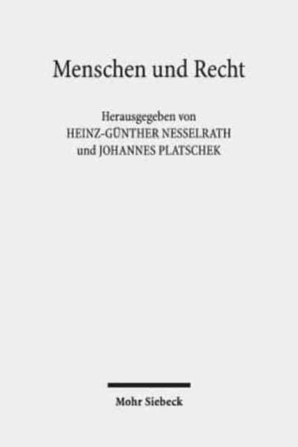 Menschen und Recht: Fallstudien zu Rechtsfragen und ihrer Bedeutung in der griechischen und römischen Komödie