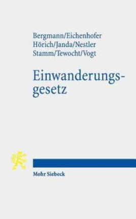 Einwanderungsgesetz: Hallescher Entwurf zur Neuordnung der Dogmatik des Aufenthaltsrechts