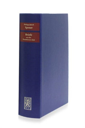 Briefe aus der Frankfurter Zeit 1666-1686: Band