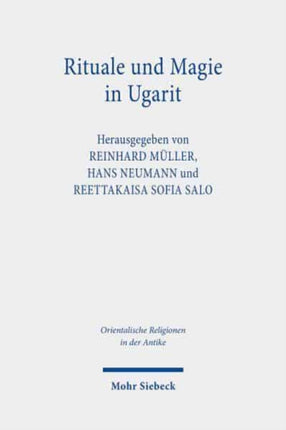 Rituale und Magie in Ugarit: Praxis, Kontexte und
