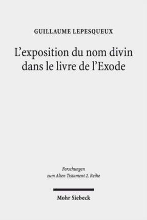 L'exposition du nom divin dans le livre de