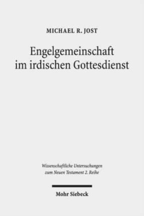Engelgemeinschaft im irdischen Gottesdienst: