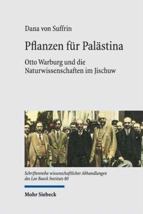 Pflanzen für Palästina: Otto Warburg und die