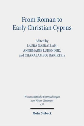 From Roman to Early Christian Cyprus: Studies in Religion and Archaeology