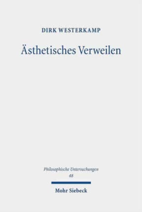 Ästhetisches Verweilen