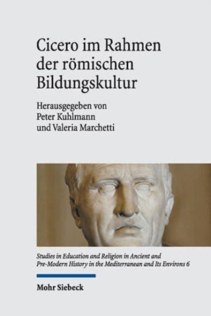 Cicero im Rahmen der römischen Bildungskultur