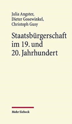 Staatsbürgerschaft im 19. und 20. Jahrhundert