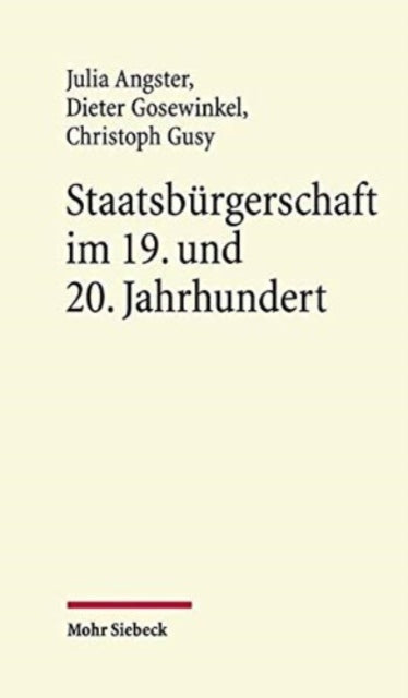 Staatsbürgerschaft im 19. und 20. Jahrhundert