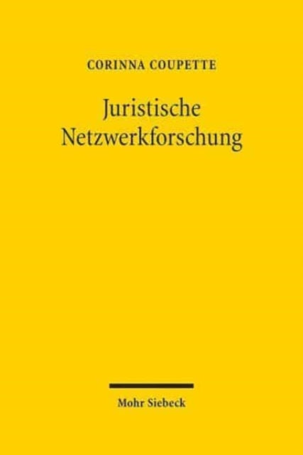 Juristische Netzwerkforschung: Modellierung,