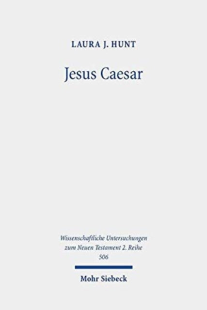 Jesus Caesar: A Roman Reading of the Johannine Trial Narrative