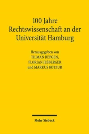 100 Jahre Rechtswissenschaft an der Universität Hamburg