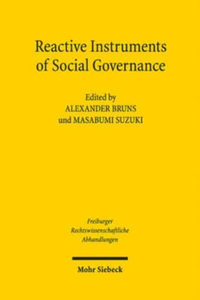 Reactive Instruments of Social Governance