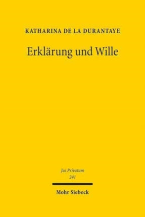 Erklärung und Wille