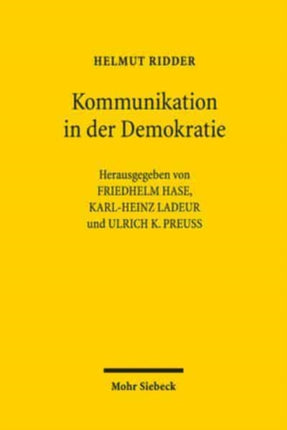 Kommunikation in der Demokratie: Kleine Schriften und Vorträge