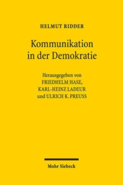 Kommunikation in der Demokratie: Kleine Schriften und Vorträge