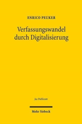 Verfassungswandel durch Digitalisierung: Digitale Souveränität als verfassungsrechtliches Leitbild