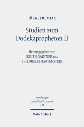 Studien zum Dodekapropheton II: Gesammelte Aufsätze zu Joel, Obadja, Jona, Micha und Nahum