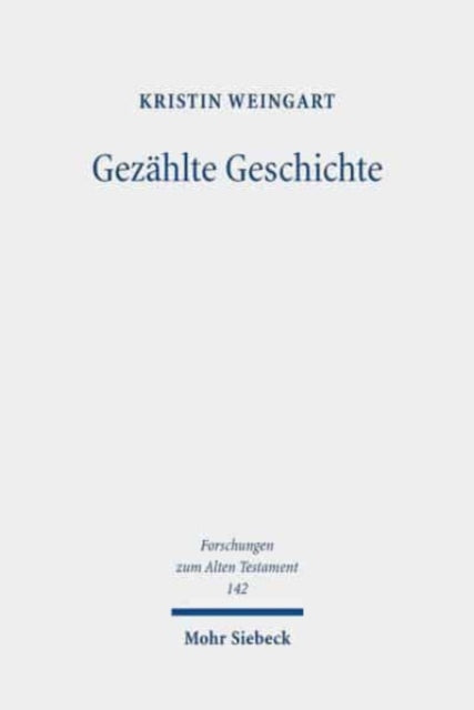 Gezählte Geschichte: Systematik, Quellen und Entwicklung der synchronistischen Chronologie in den Königebüchern