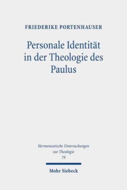 Personale Identität in der Theologie des Paulus