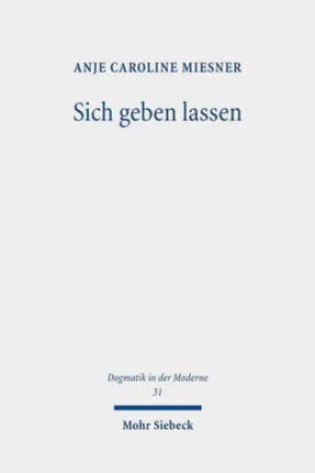 Sich geben lassen: Das Abendmahl als