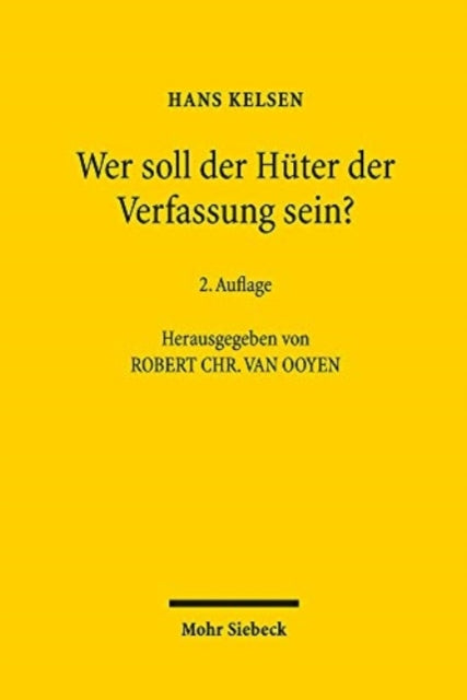 Wer soll der Hüter der Verfassung sein?: Abhandlungen zur Theorie der Verfassungsgerichtsbarkeit in der pluralistischen, parlamentarischen Demokratie