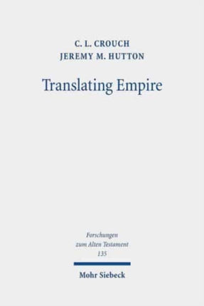 Translating Empire: Tell Fekheriyeh, Deuteronomy, and the Akkadian Treaty Tradition