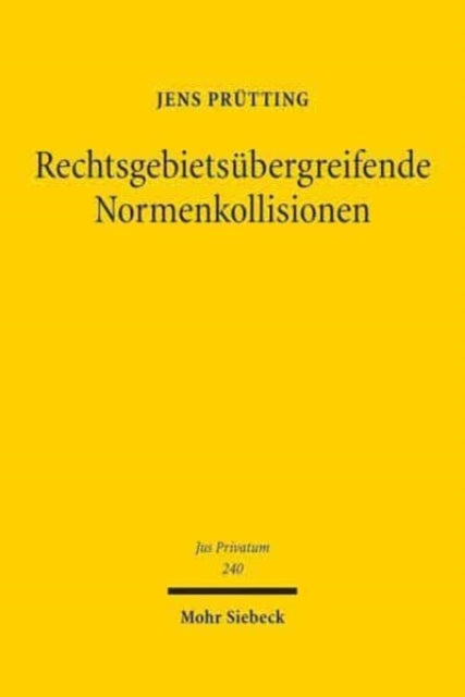 Rechtsgebietsübergreifende Normenkollisionen: Ein Lösungsansatz am Beispiel der Schnittstelle von Zivil- und Sozialversicherungsrecht im Gesundheitswesen