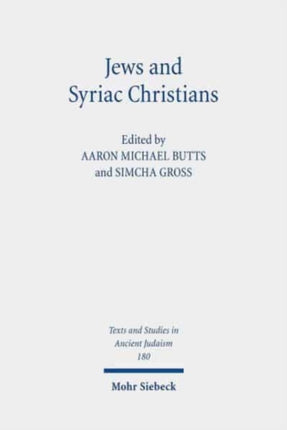 Jews and Syriac Christians: Intersections across the First Millennium