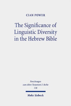 The Significance of Linguistic Diversity in the Hebrew Bible: Language and Boundaries of Self and Other