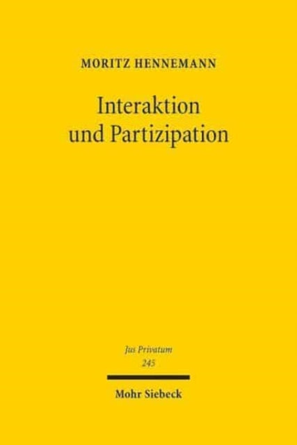 Interaktion und Partizipation: Dimensionen systemischer Bindung im Vertragsrecht